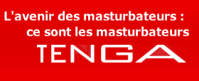 Tenga masturbateurs