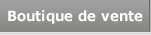 Boutique de vente